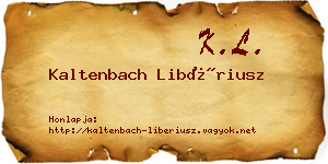 Kaltenbach Libériusz névjegykártya